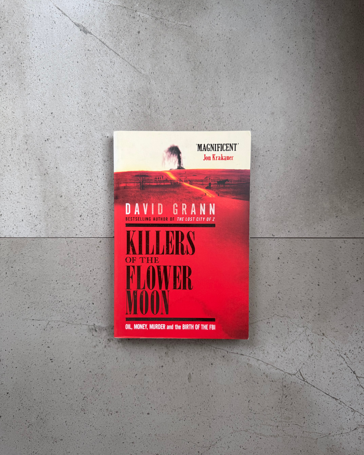 Killers Of The Flower Moon - David Grann