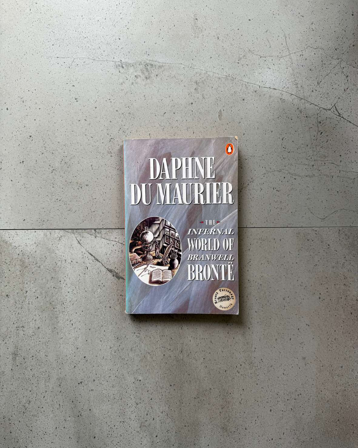 The Infernal World of Branwell Bronte - Daphne du Maurier