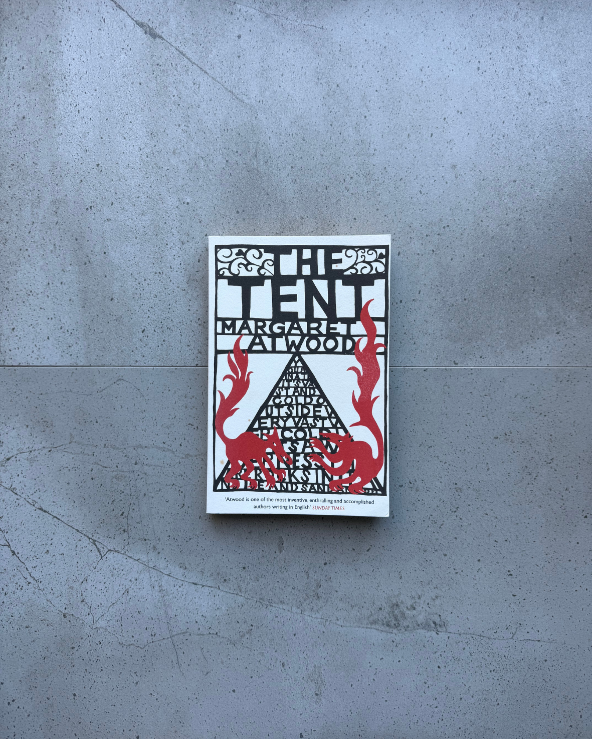 The Tent - Margaret Atwood
