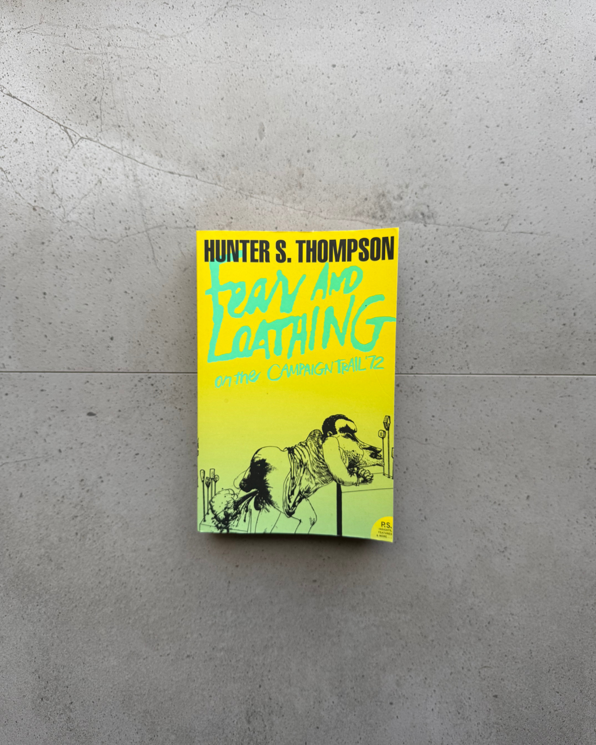 Fear and Loathing On The Campaign Trail 72 - Hunter S. Thompson