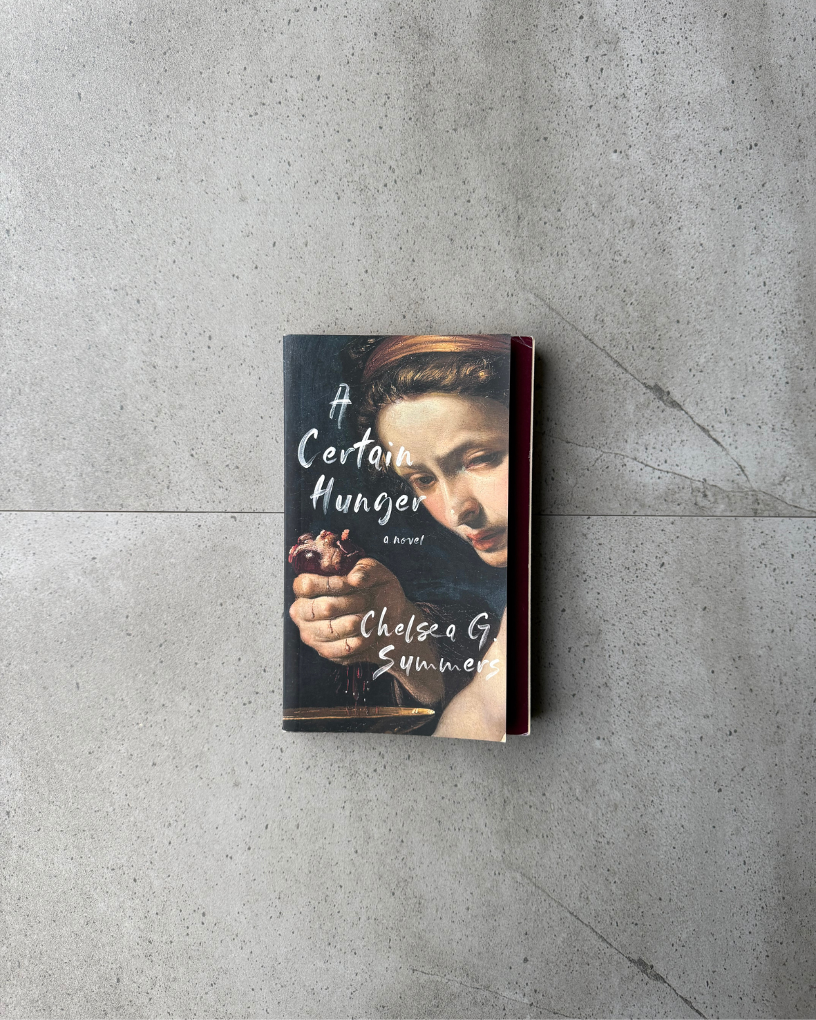 A Certain Hunger - Chelsea G. Summers