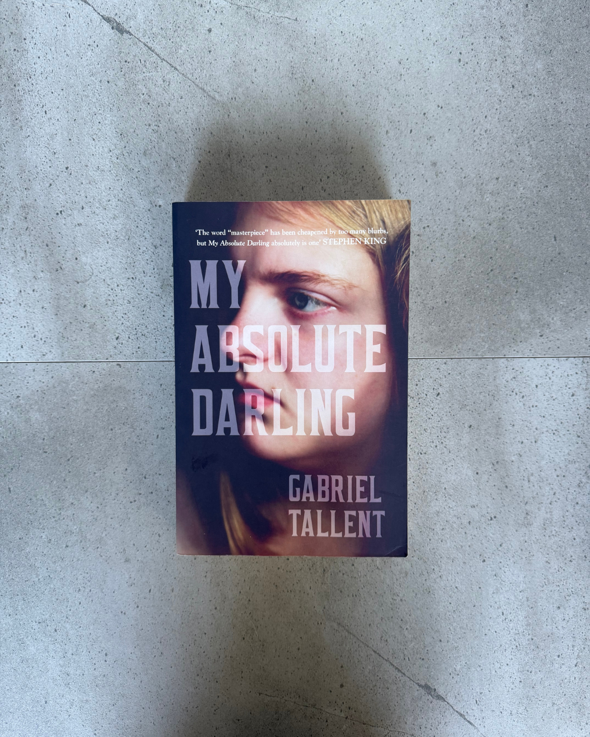 My Absolute Darling - Gabriel Tallent