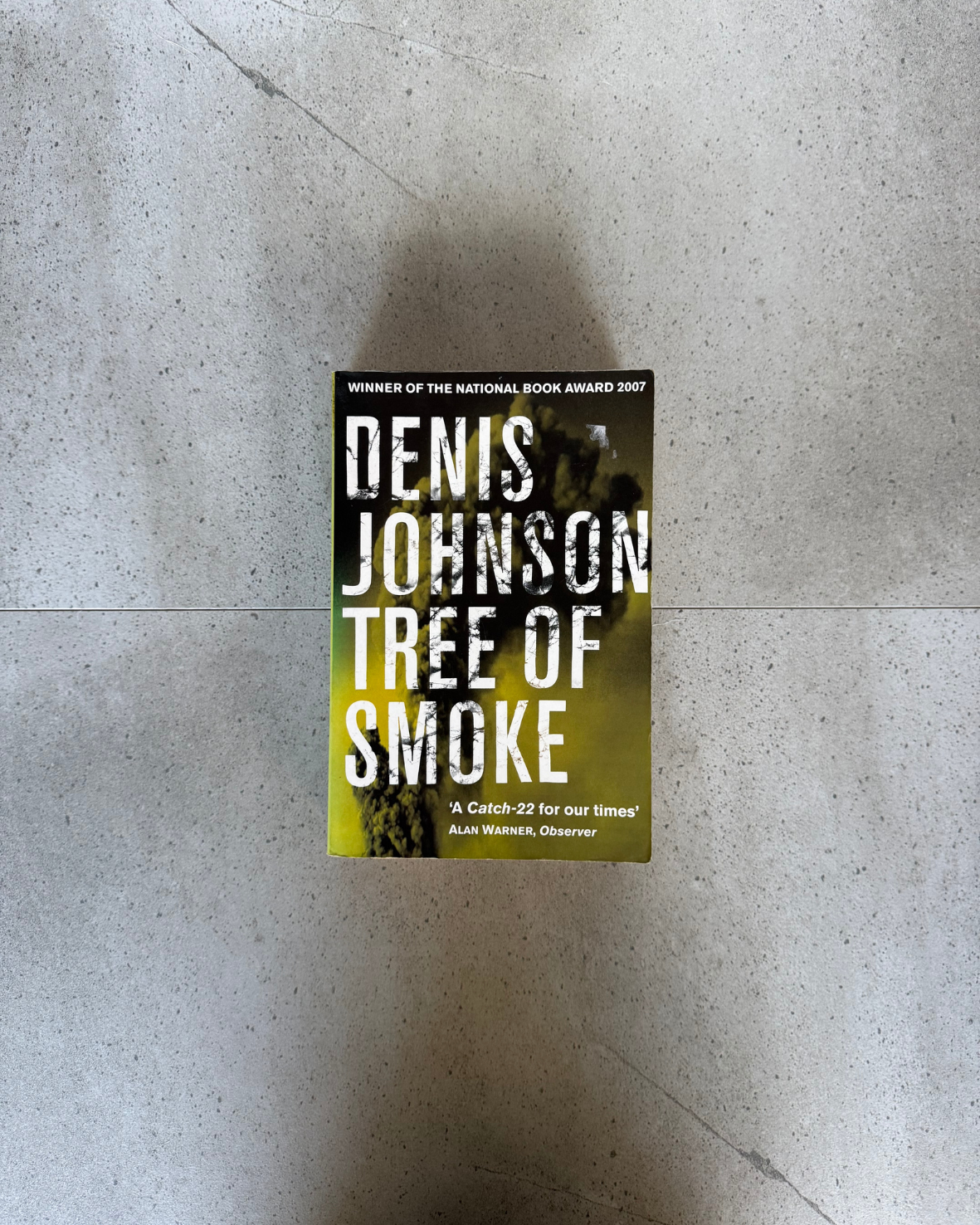 Tree of Smoke - Denis Johnson