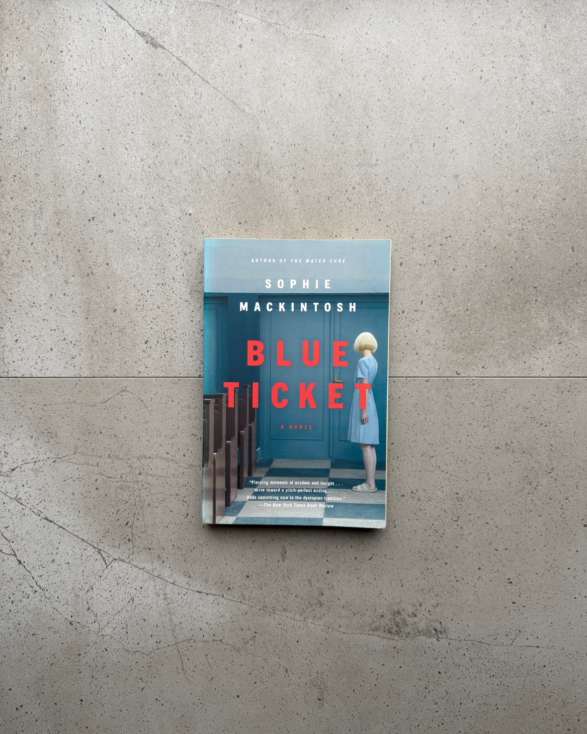 Blue Ticket - Sophie Mackintosh