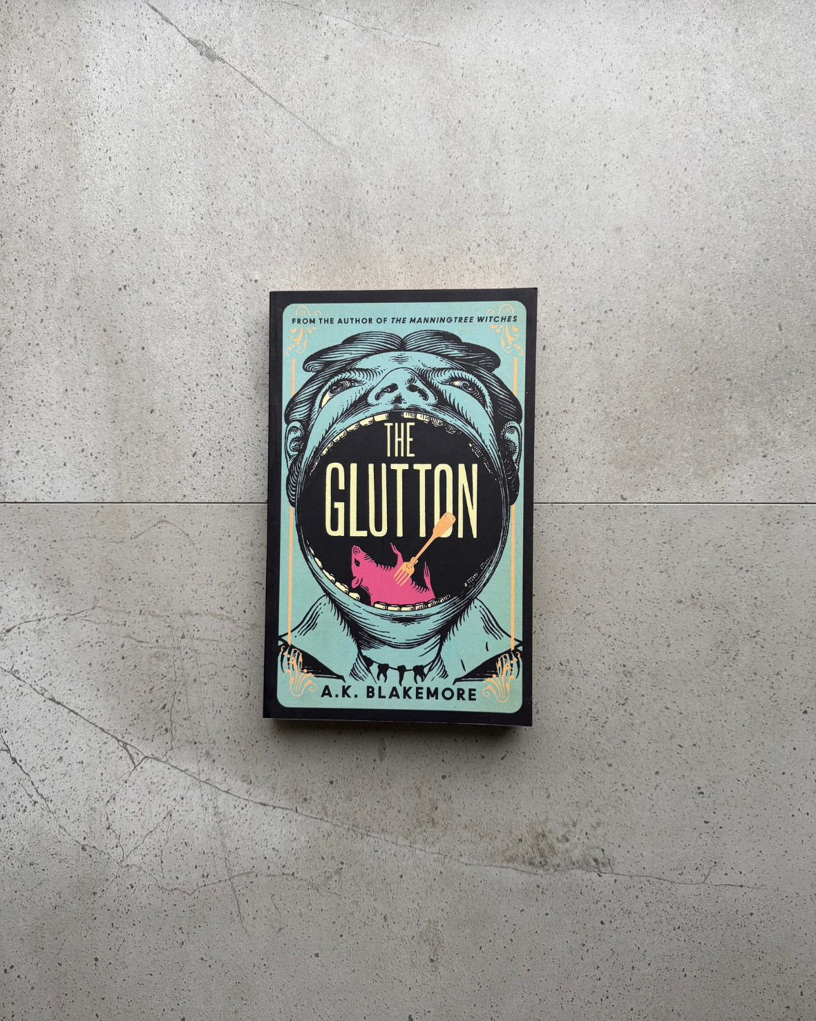 The Glutton - A.K. Blakemore