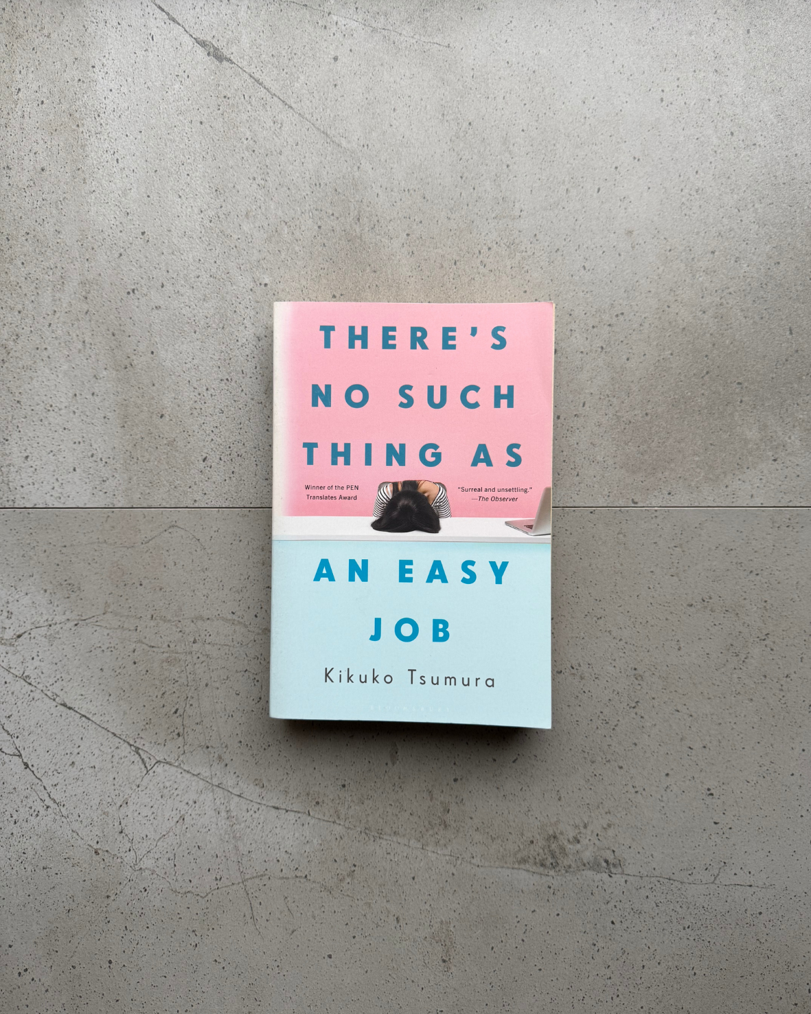 There's No Such Thing As An Easy Job - Kikuko Tsumura