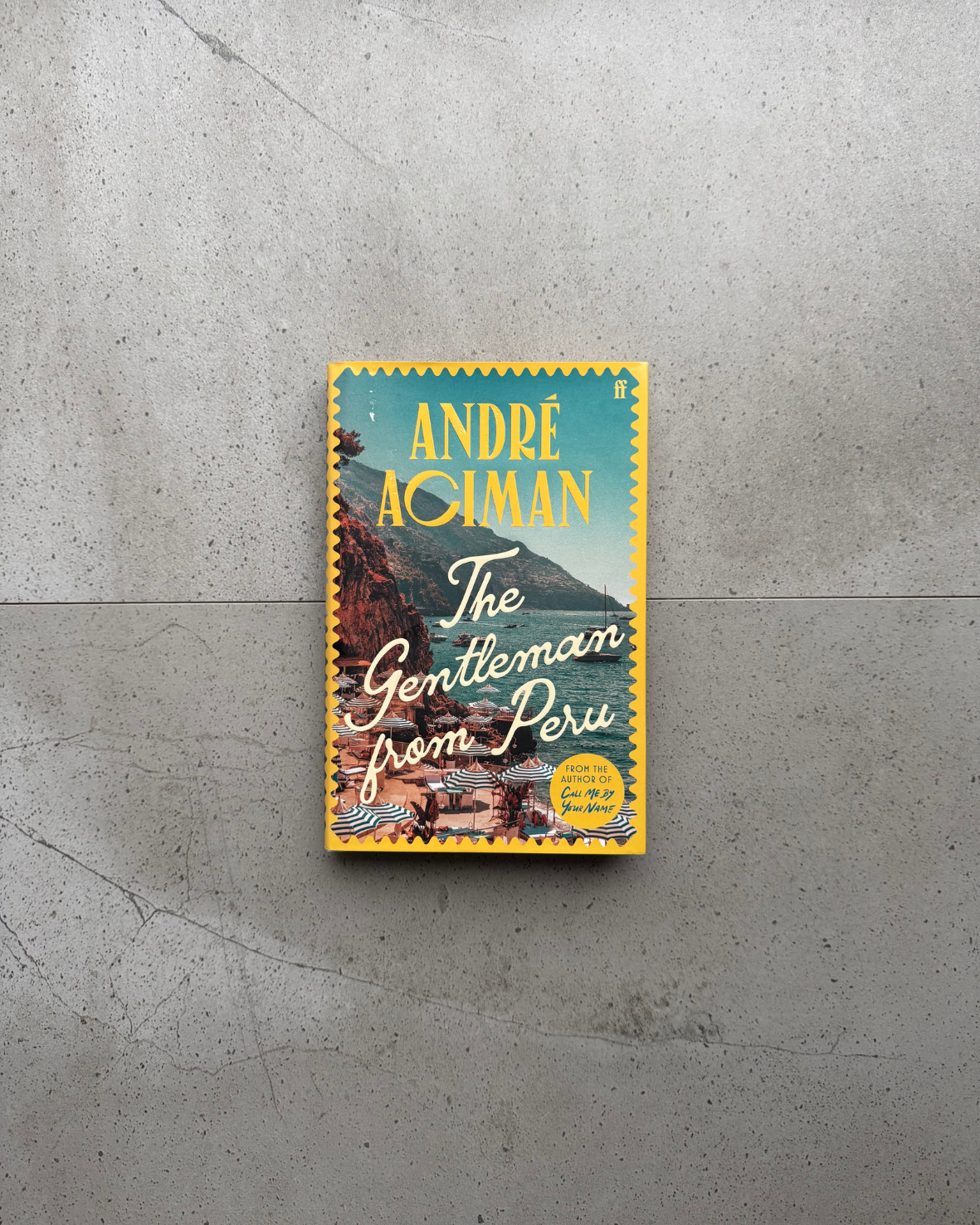 The Gentleman From Peru - Andre Aciman