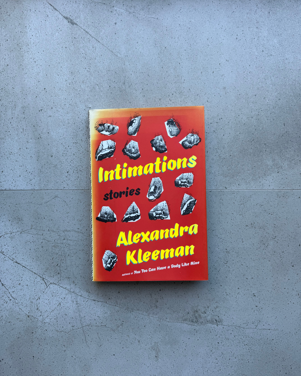 Intimations - Stories by Alexandra Kleeman