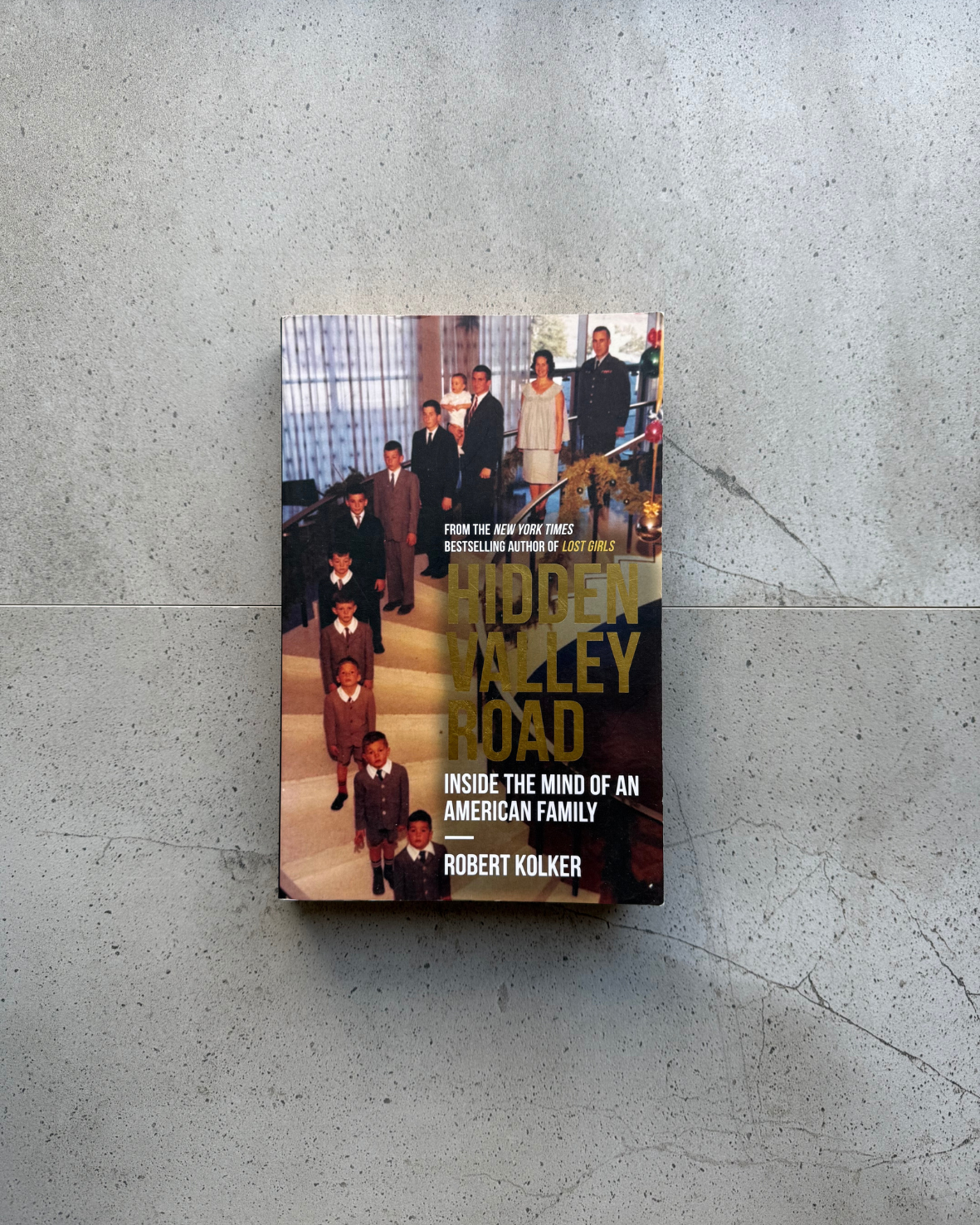Hidden Valley Road - Robert Kolker