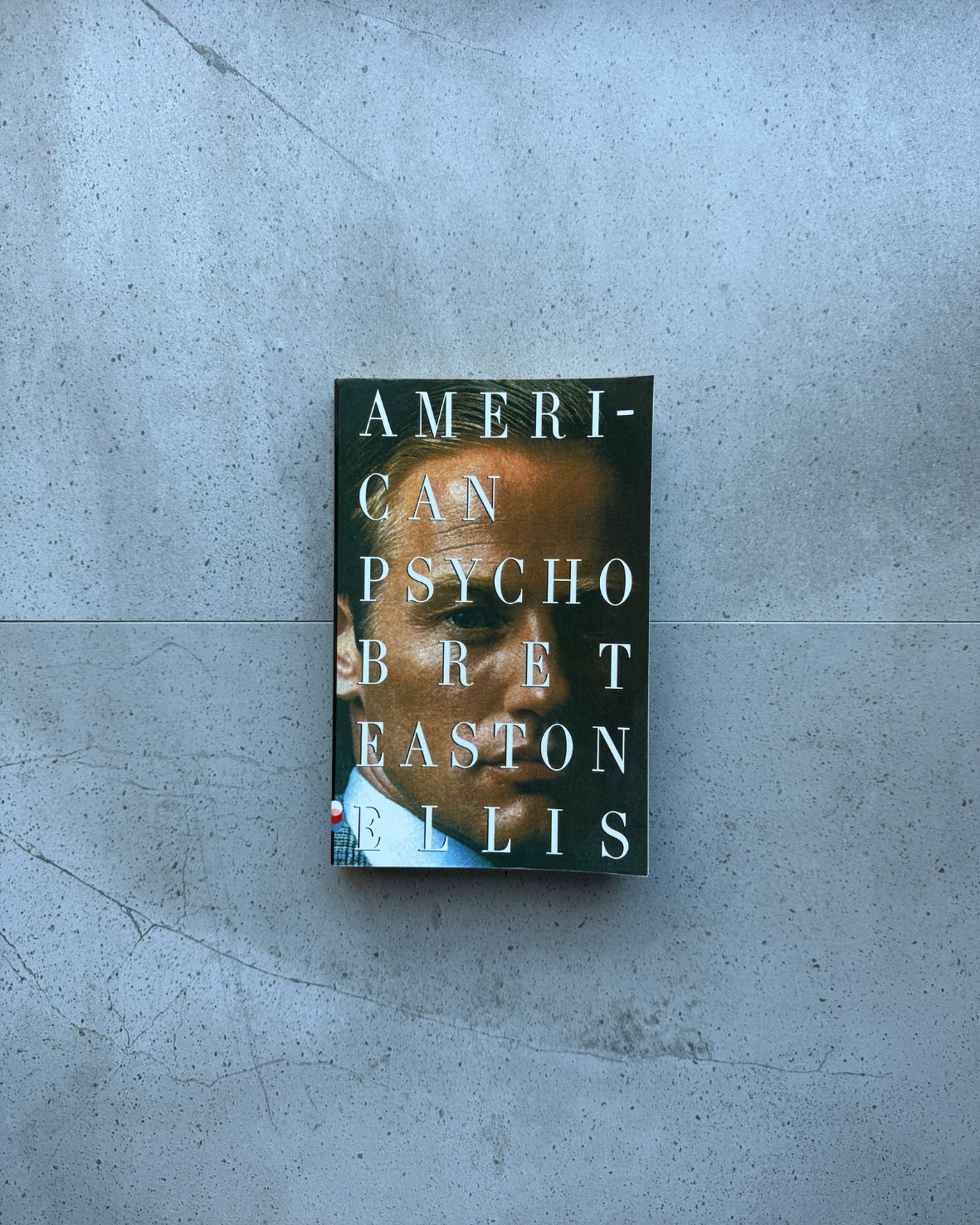 American Psycho - Bret Easton Ellis