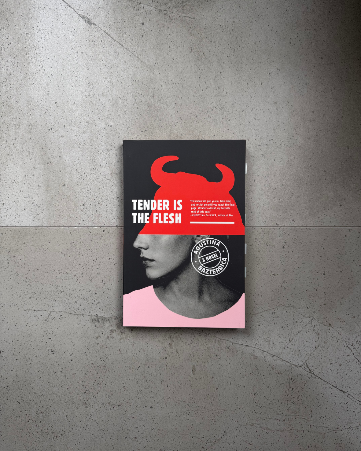 Tender Is The Flesh - Agustina Bazterrica