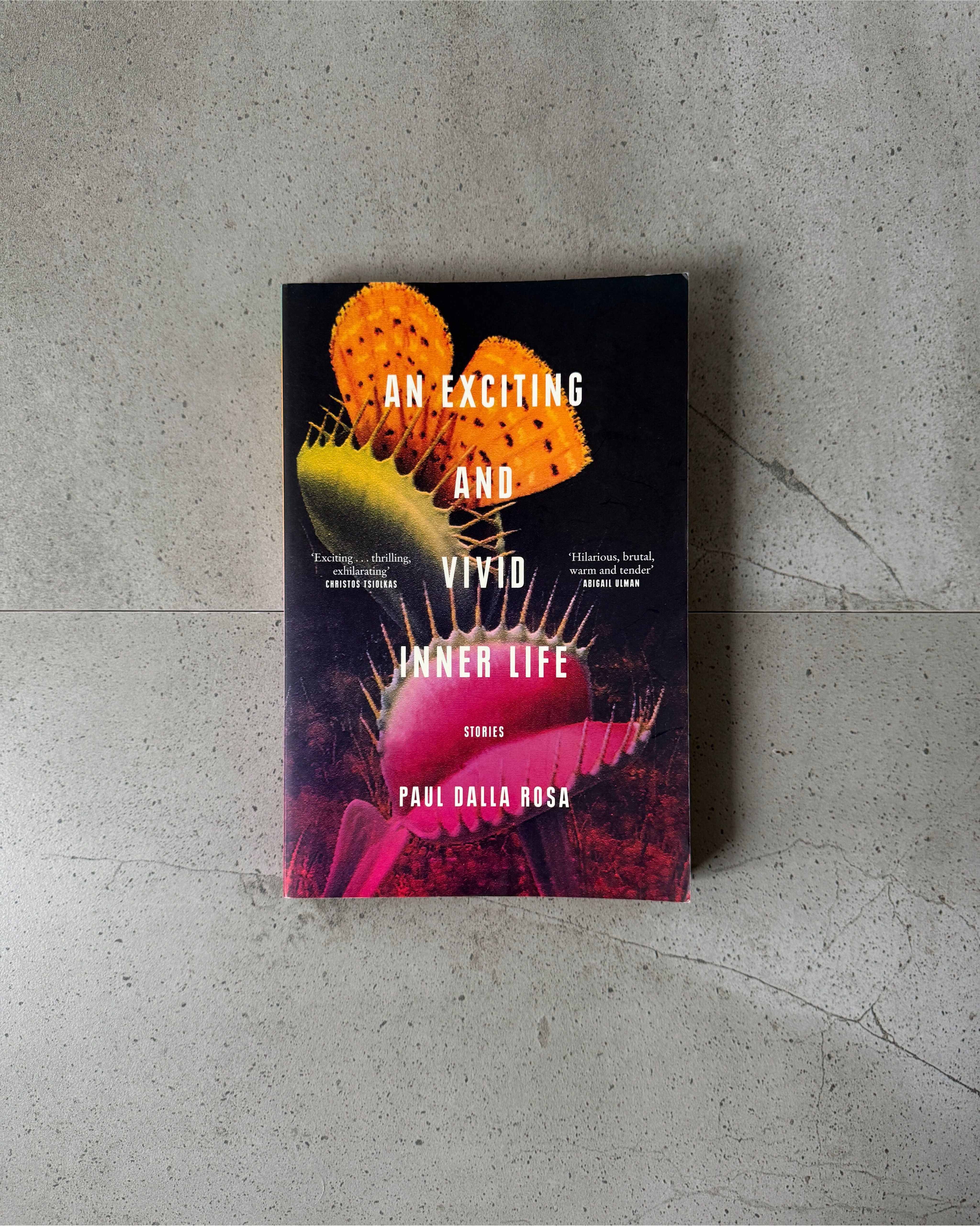 An Exciting And Vivid Inner Life - Paul Dalla Rosa