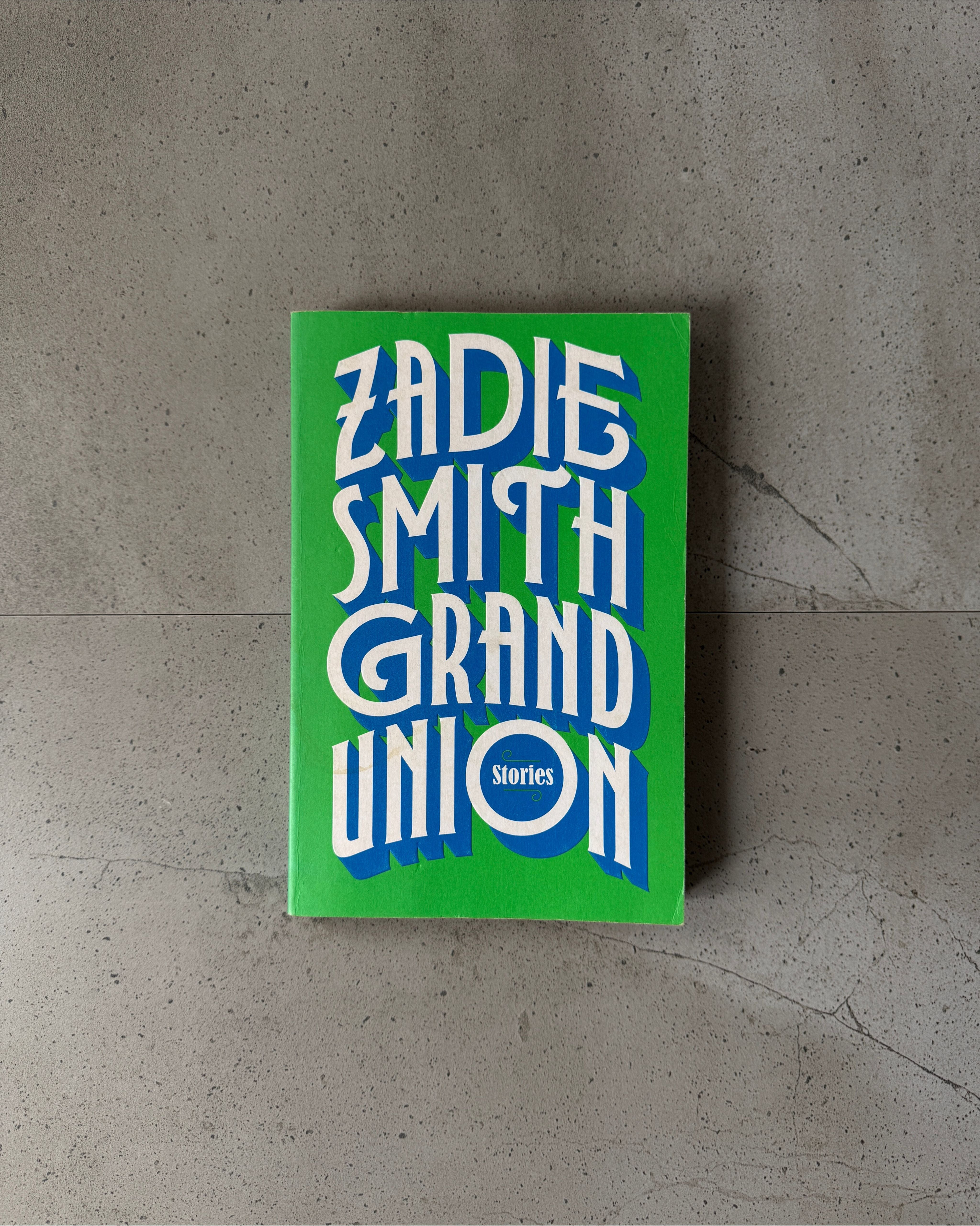 Grand Union - Zadie Smith