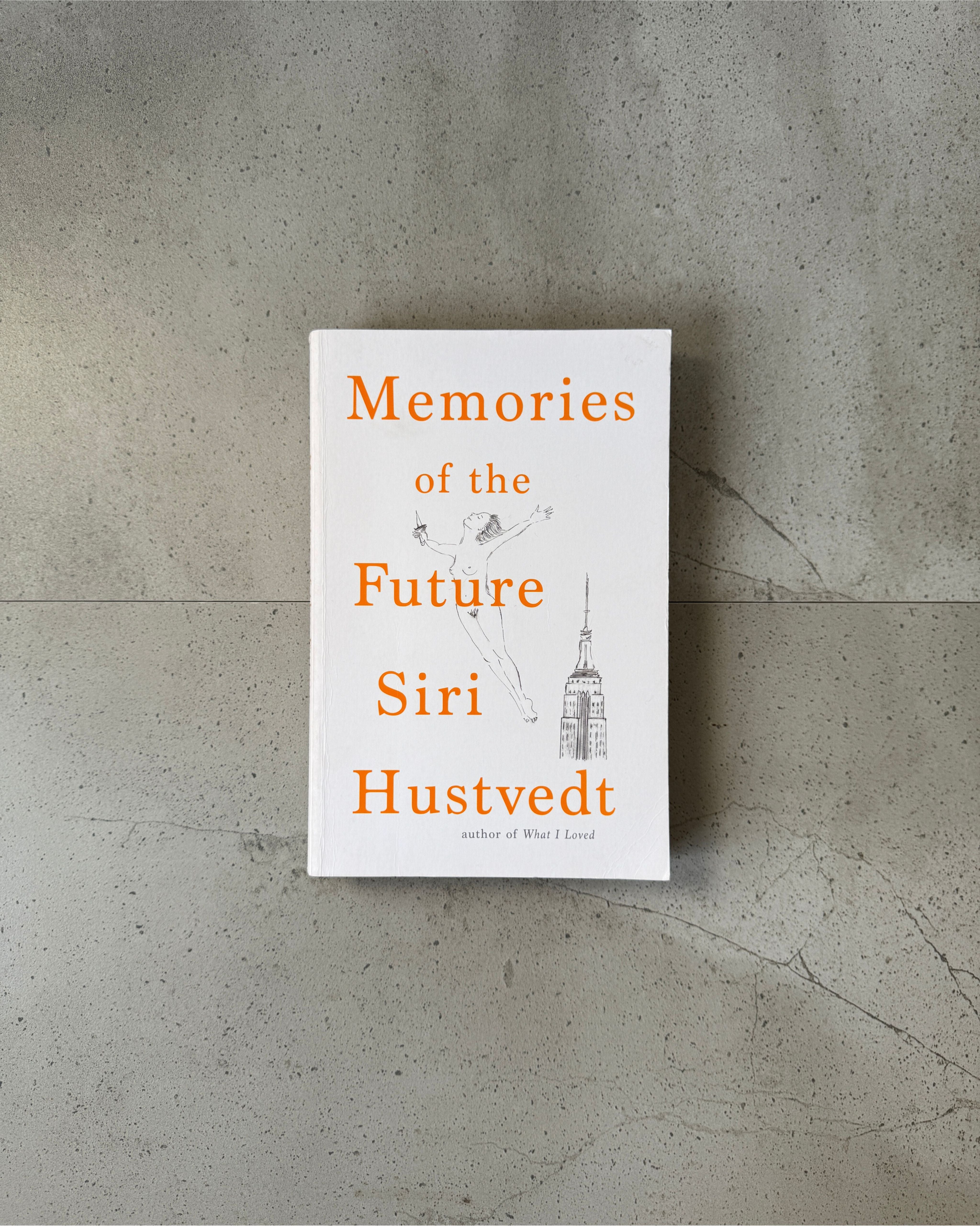 Memories Of The Future - Siri Hustvedt