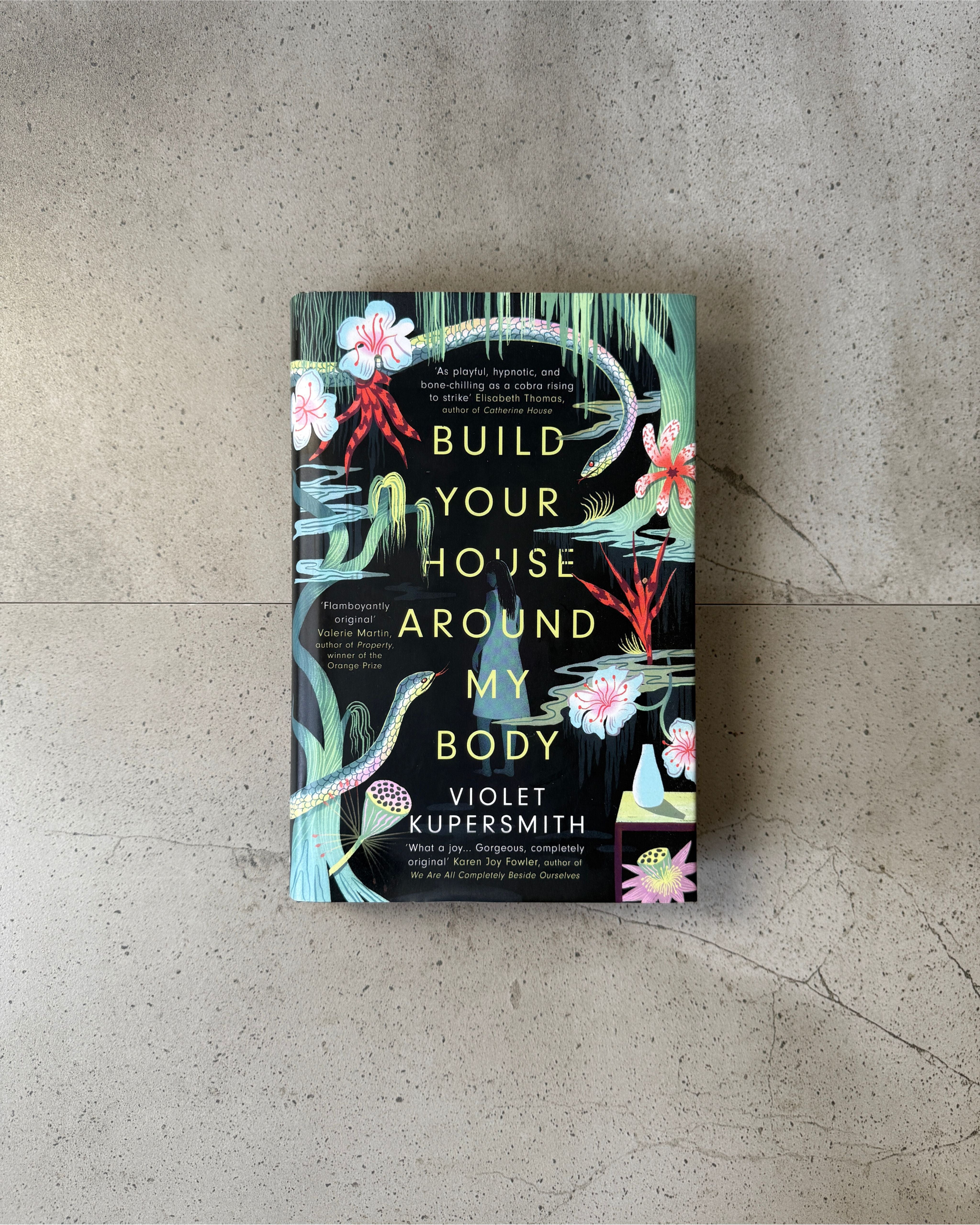 Build Your House Around My Body - Violet Kupersmith