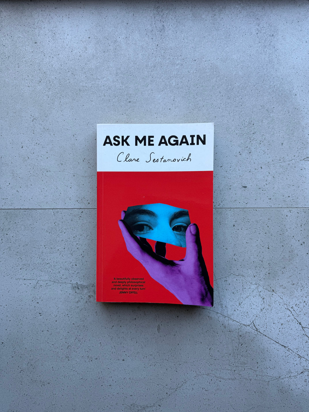 Ask Me Again - Clare Sestanovich