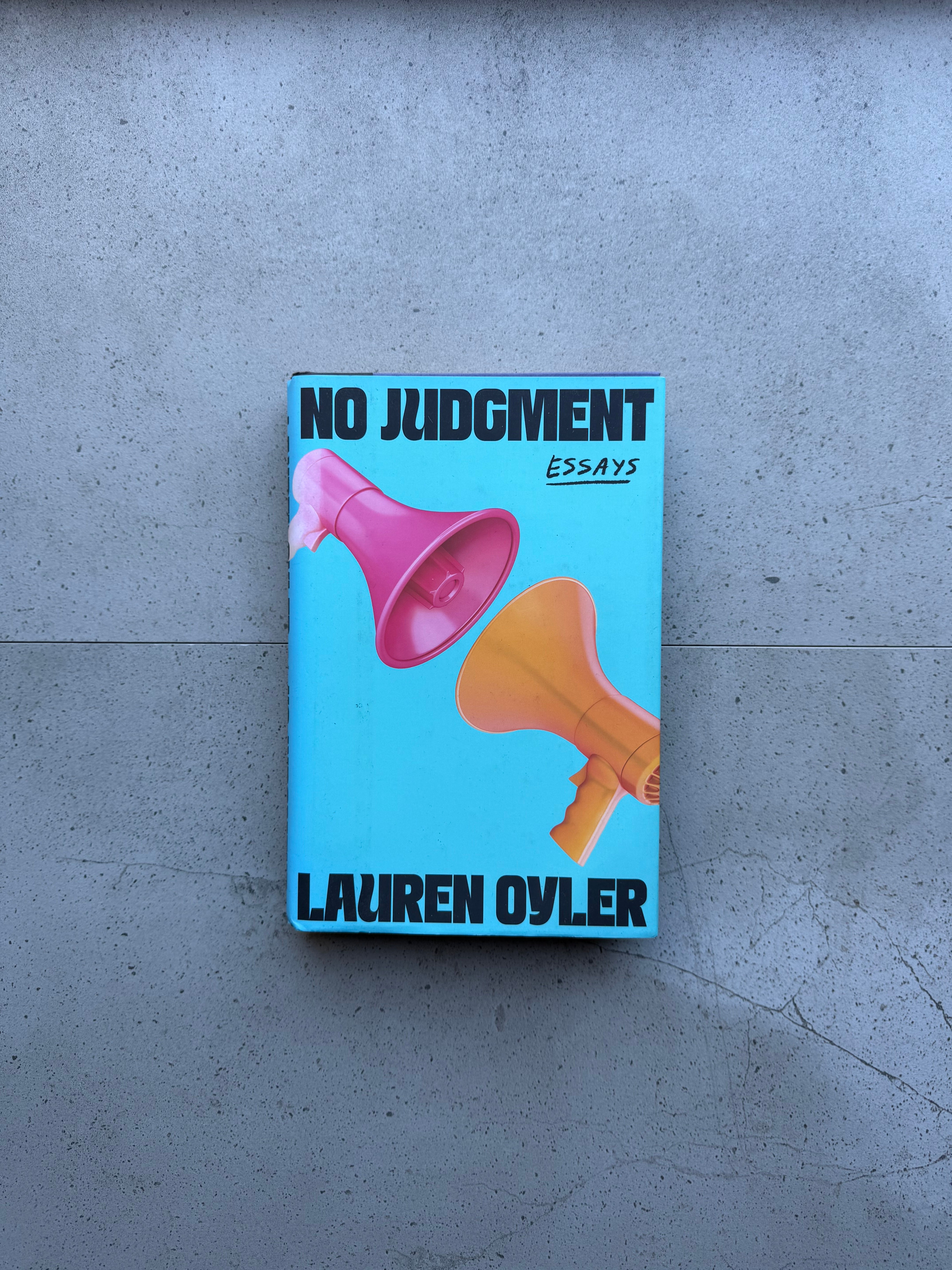 No Judgment / Essays - Lauren Oyler